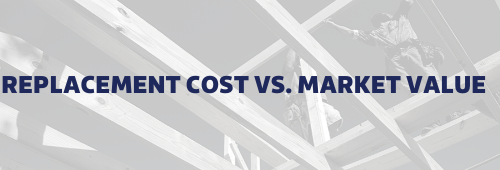 Read the Replacement Cost vs. Market Value blog post