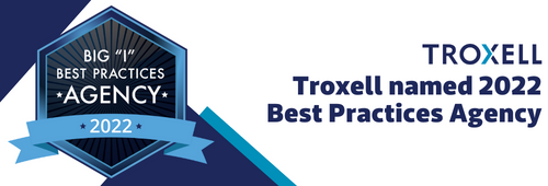Read the Troxell Named 2022 Best Practices Agency blog post